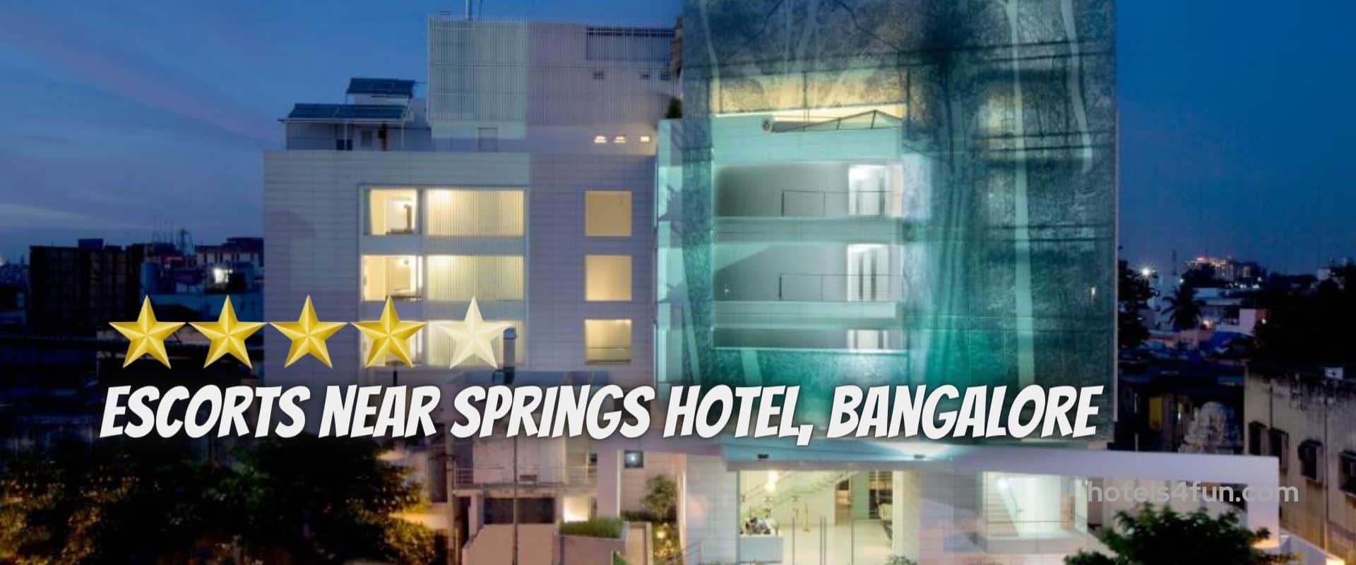 Springs Hotel Bangalore