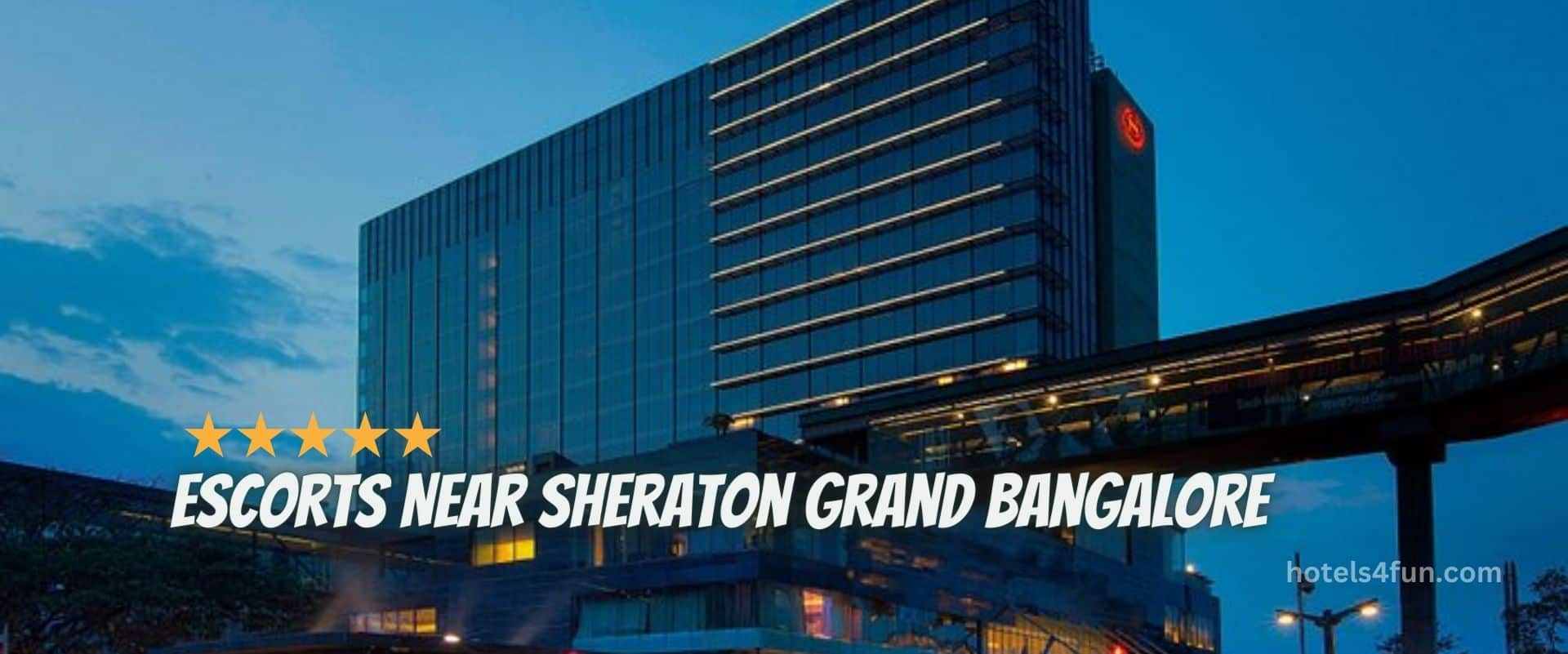 Sheraton Grand Hotel Bangalore